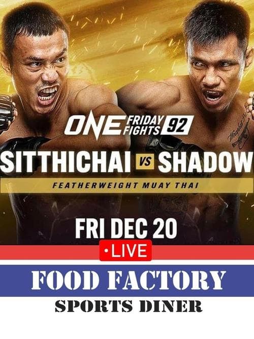 ONE Friday Fights 92: Sitthichai vs. Shadowのポスター