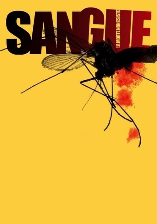 Sangue - La morte non esisteのポスター