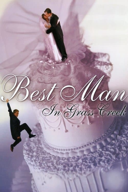 Best Man in Grass Creekのポスター