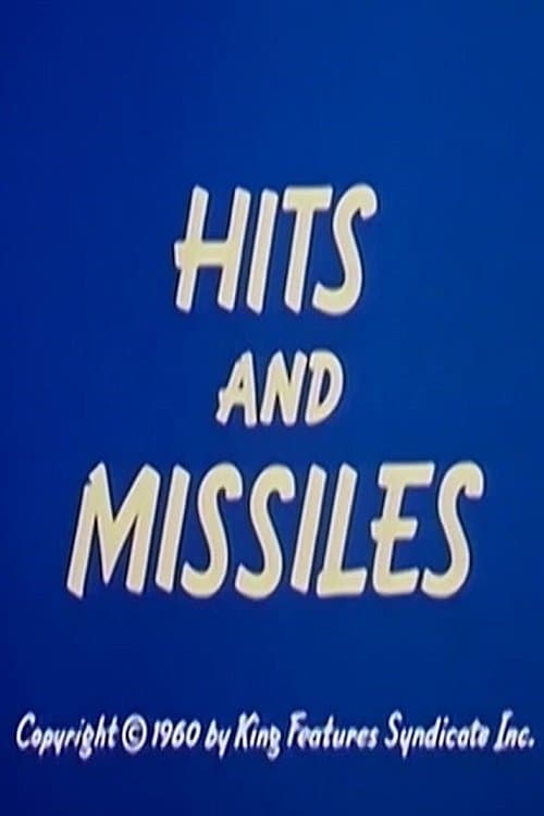 Hits and Missilesのポスター