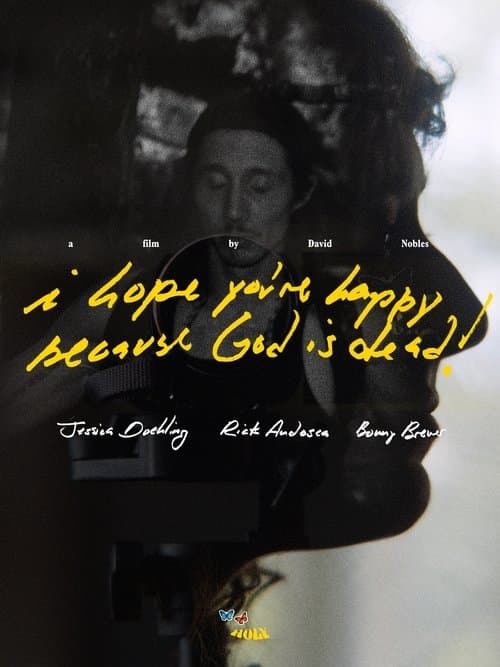 I hope you're happy, because God is dead!のポスター