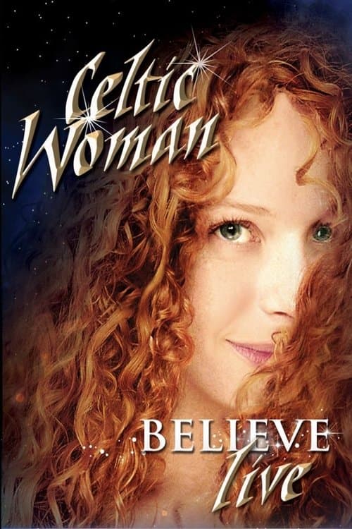 Celtic Woman: Believe Liveのポスター