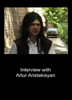 Interview with Artur Aristakisyanのポスター