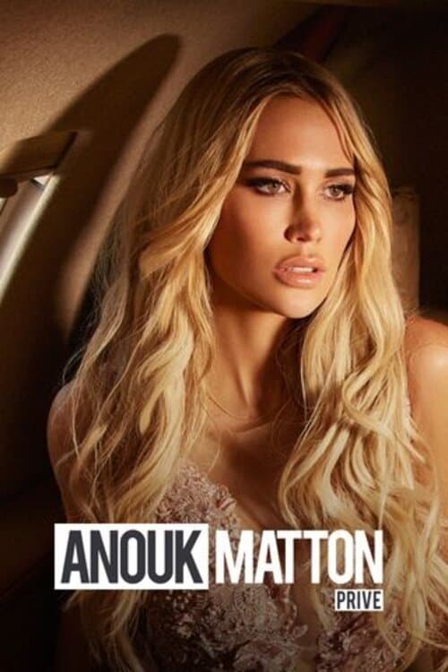 Anouk Matton Privéのポスター