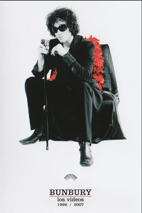 Bunbury: Los Videos 1996-2007のポスター