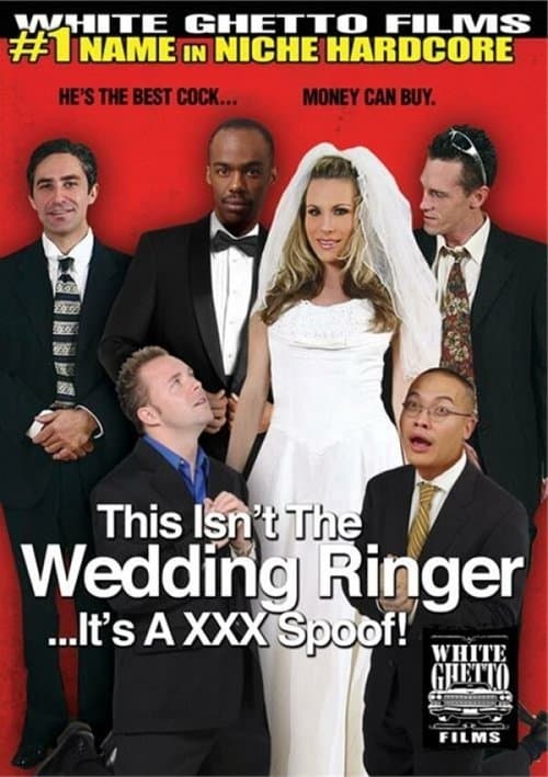 This Isn't The Wedding Ringer...It's A XXX Spoof!のポスター