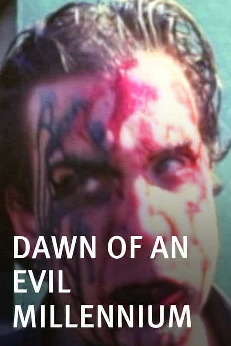 Dawn of an Evil Millenniumのポスター