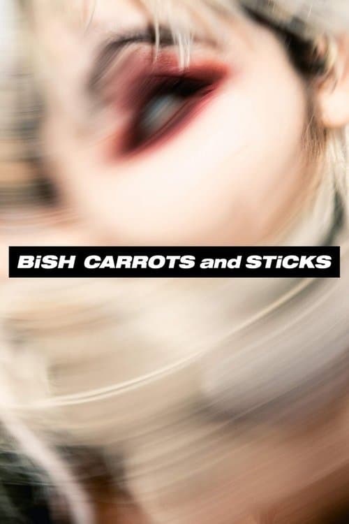 BiSH: CARROTS and STiCKS (Limited Edition Bonus)のポスター