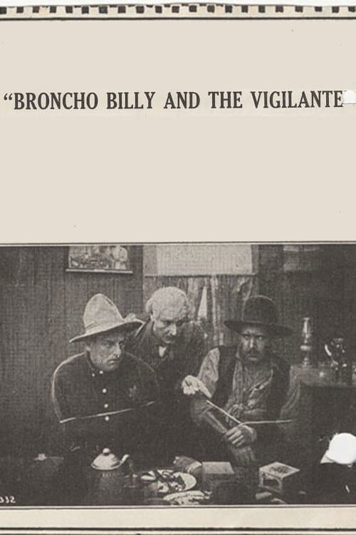 Broncho Billy and the Vigilanteのポスター