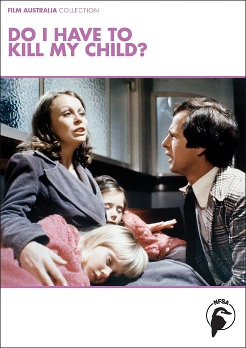 Do I Have to Kill My Child?のポスター