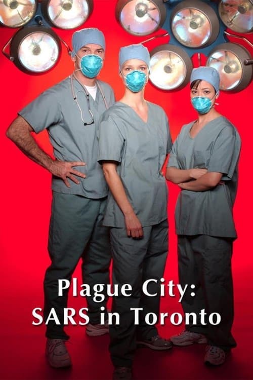 Plague City: SARS in Torontoのポスター