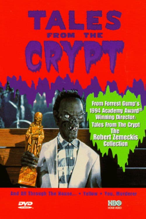 Tales from the Crypt: The Robert Zemeckis Collectionのポスター