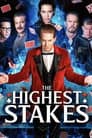 The Highest Stakes
