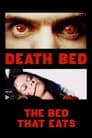 Death Bed: The Bed That Eats