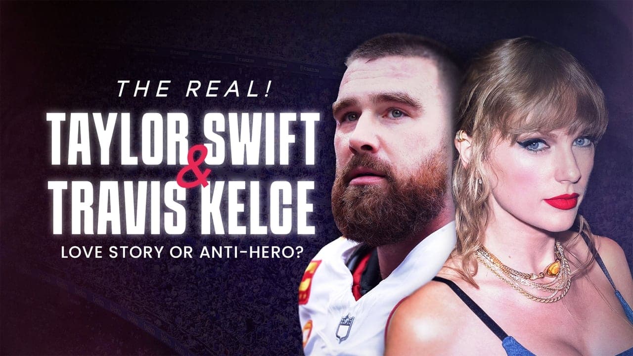 The Real! Taylor Swift and Travis Kelce - Love Story or Anti-Hero?の背景画像