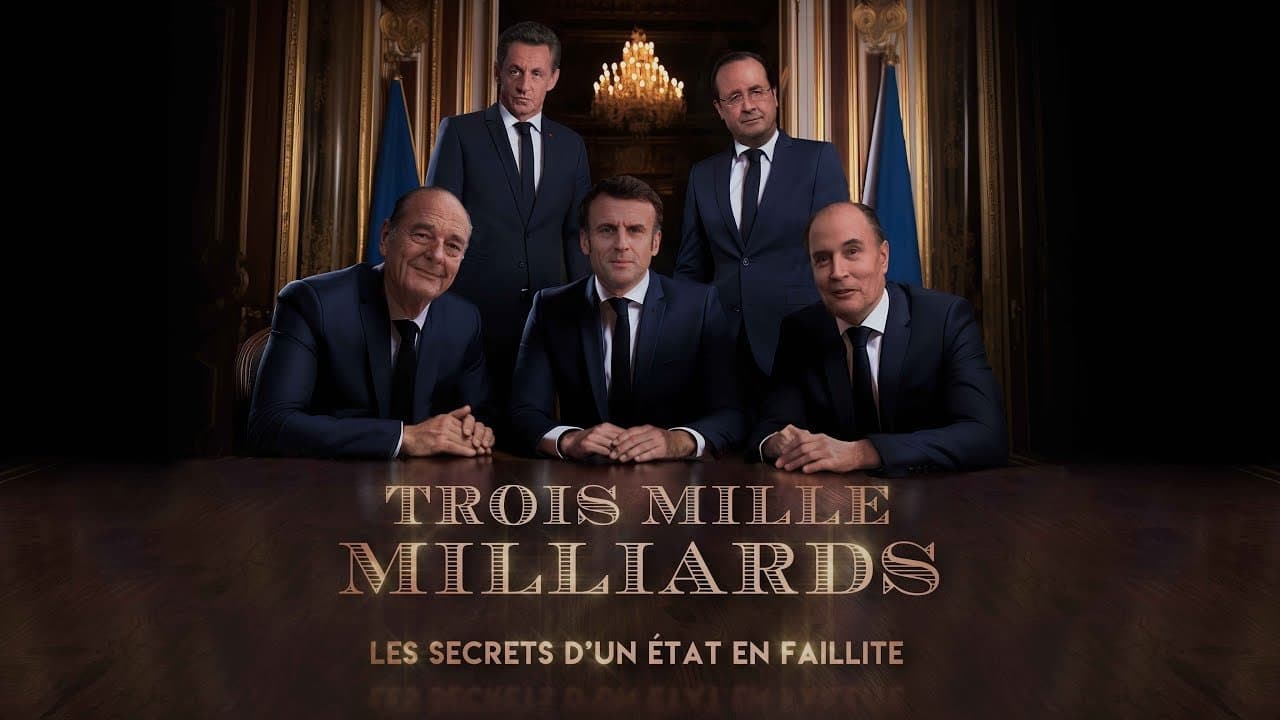 Trois mille milliards : les secrets d'un État en failliteの背景画像