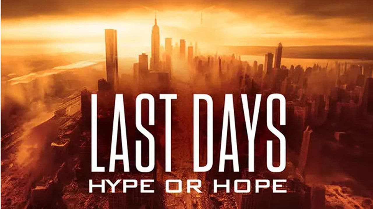 Last Days: Hype or Hope?の背景画像