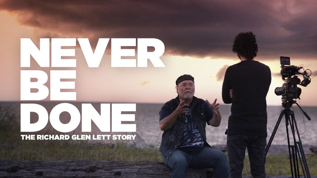 Never Be Done: The Richard Glen Lett Storyの背景画像