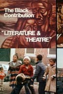 The Black Contribution: Literature and Theatre