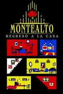 Montealto: Regreso a la casa