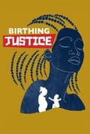 Birthing Justice