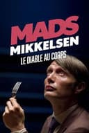 Mads Mikkelsen - Le diable au corps