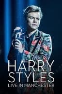 Harry Styles: Live in Manchester