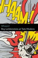 Whaam! Roy Lichtenstein at Tate Modern
