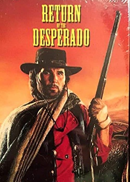 The Return of Desperadoのポスター