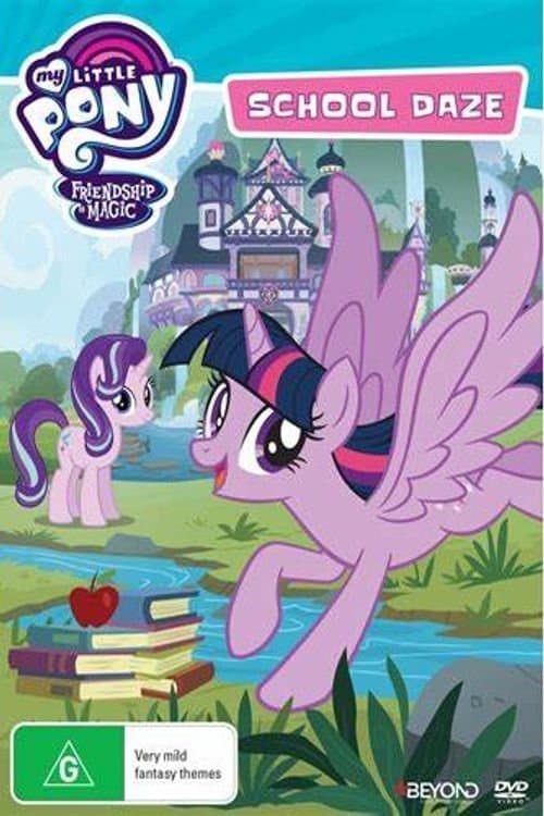 My Little Pony Friendship Is Magic: School Dazeのポスター
