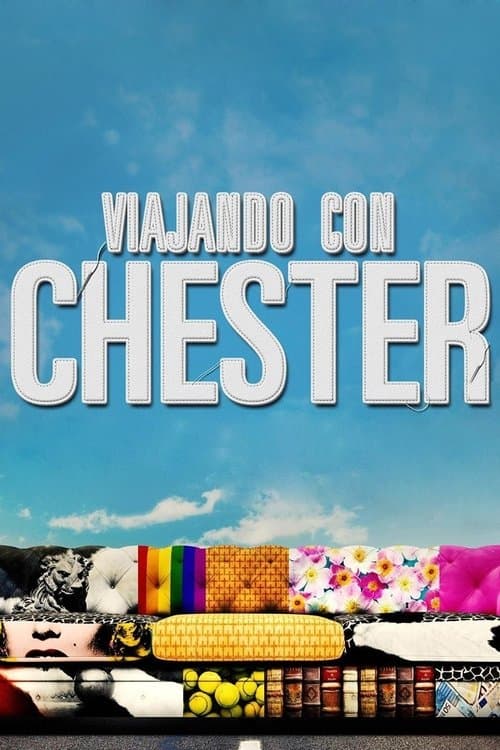Viajando con Chesterのポスター