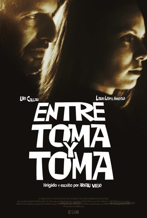 ENTRE TOMA Y TOMAのポスター