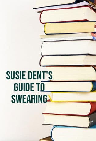 Susie Dent's Guide to Swearingのポスター