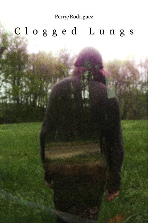 Clogged Lungsのポスター