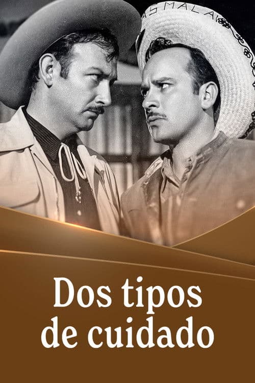 Dos tipos de cuidadoのポスター