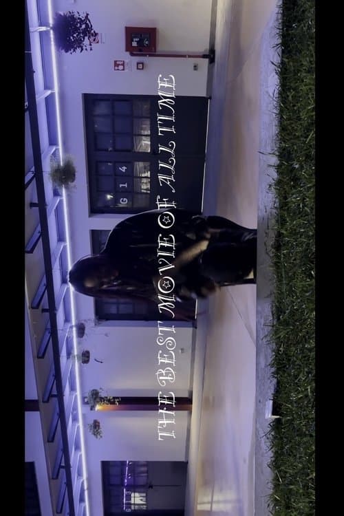 The Best Movie of All Timeのポスター