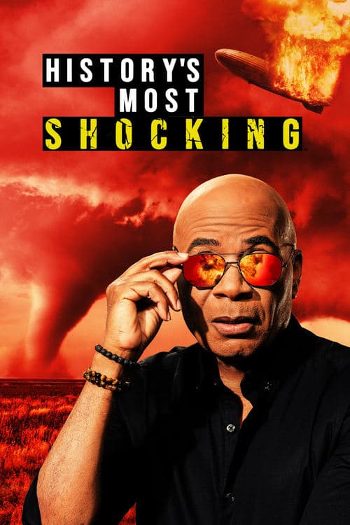 History's Most Shockingのポスター