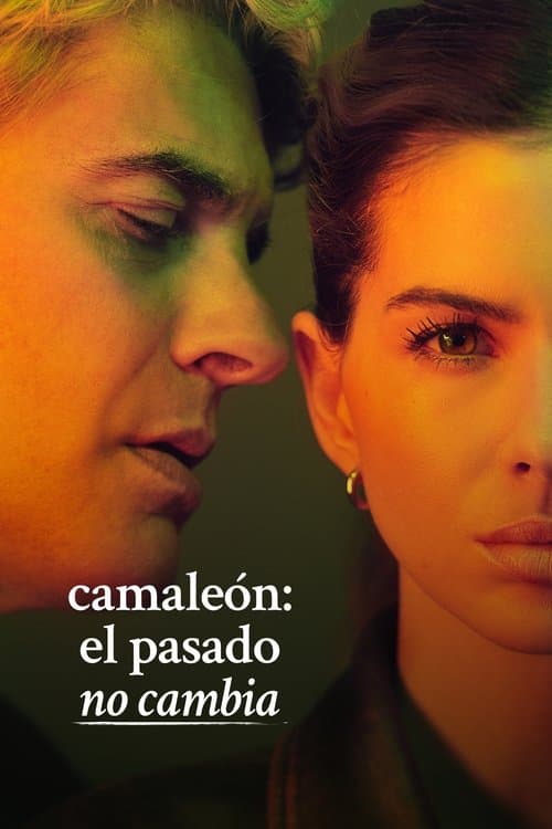 Camaleón: El pasado no cambiaのポスター