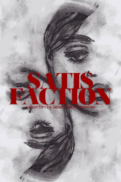 Satisfactionのポスター