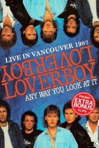 LOVERBOY: Live In Vancouverのポスター