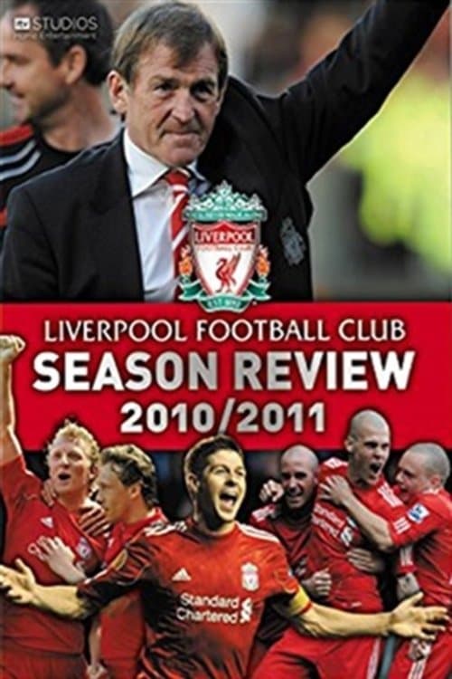 Liverpool F.C. - Official Season Review - 2010/11のポスター