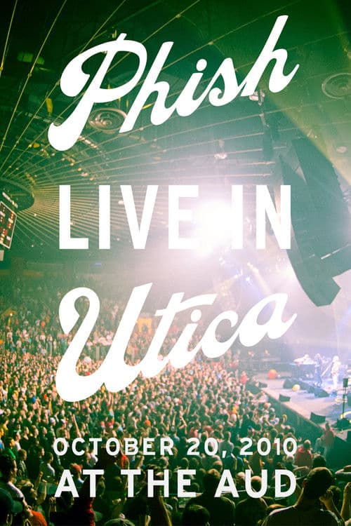 Phish: Live In Uticaのポスター