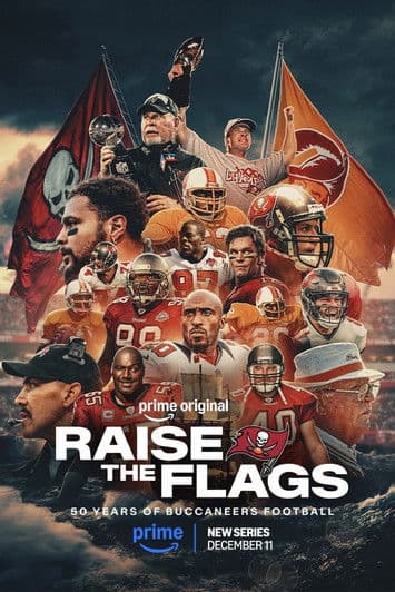 Raise the Flags: 50 Years of Buccaneers Footballのポスター