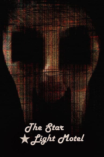 The Star Light motelのポスター
