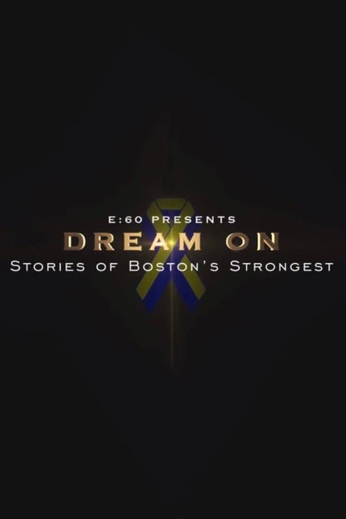 E:60 - Dream On: Stories of Boston's Strongestのポスター