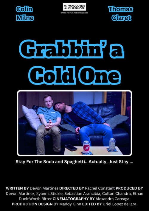 Grabbin a Cold Oneのポスター