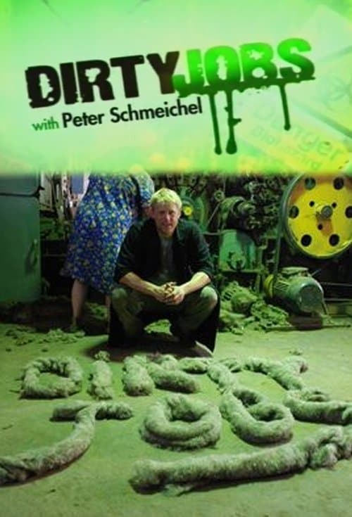 Dirty Jobs with Peter Schmeichelのポスター