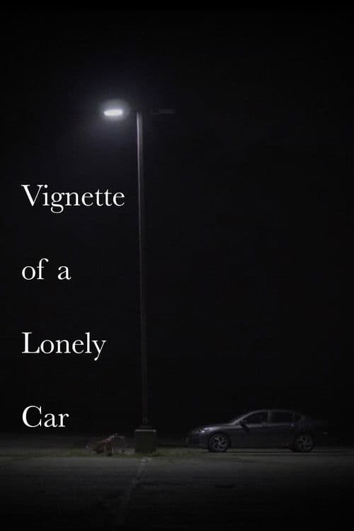Vignette of a Lonely Carのポスター
