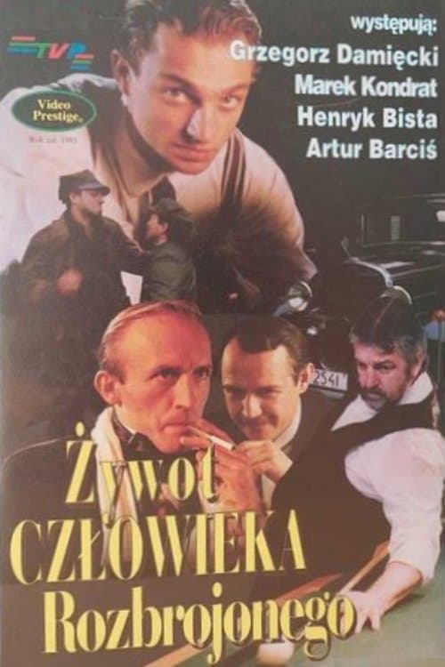 Żywot człowieka rozbrojonegoのポスター