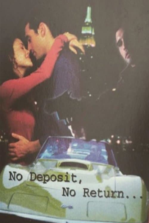 No Deposit, No Returnのポスター